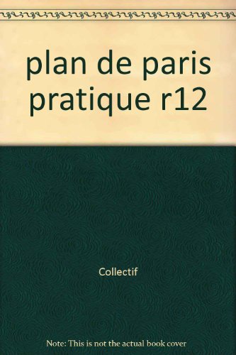 Stock image for plan de paris pratique r12 for sale by More Than Words