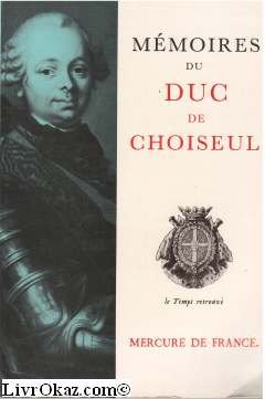 Beispielbild fr Memoires du duc de Choiseul (Le Temps retrouve) (French Edition) zum Verkauf von Ammareal
