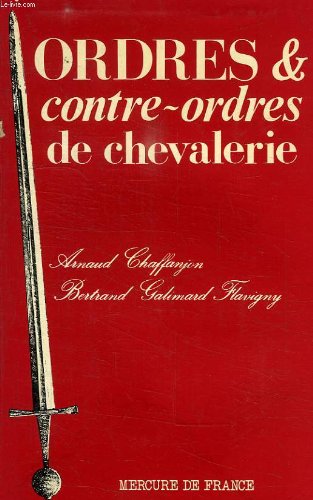 Stock image for Ordres & contre-ordres de chevalerie. for sale by Zubal-Books, Since 1961