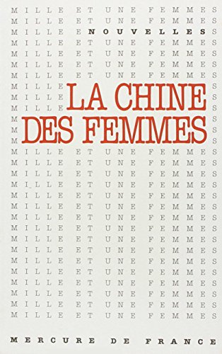 9782715201231: La Chine des femmes