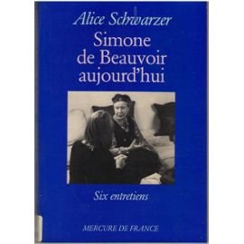 Stock image for Simone de beauvoir aujourd'hui (6 entretiens) for sale by Better World Books