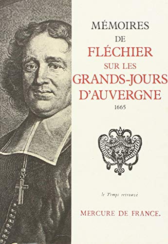 9782715202009: Mmoires de Flchier sur les Grands jours d'Auvergne