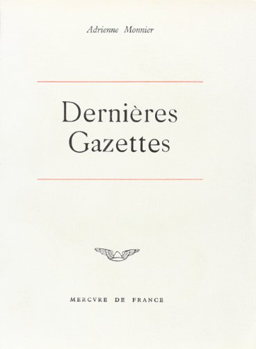Beispielbild fr Dernires Gazettes et Ecrits divers. zum Verkauf von Librairie Vignes Online