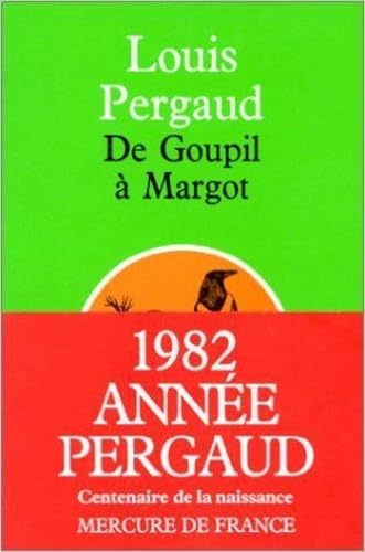 9782715206137: DE GOUPIL A MARGOT: HISTOIRES DE BETES