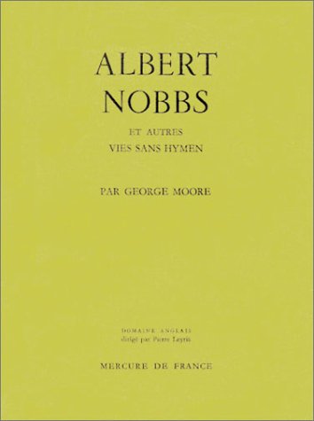 Albert nobbs (9782715208988) by George Moore