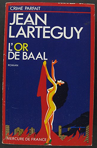 9782715213470: Lor de Baal: [roman] (Crime parfait)