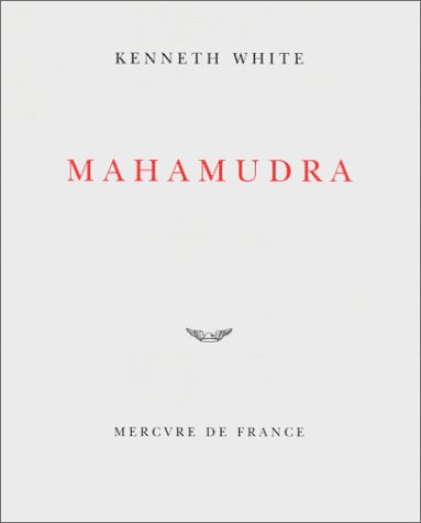 MAHAMUDRA (9782715214422) by WHITE Kenneth