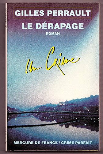 Imagen de archivo de Le derapage a la venta por Librairie Thé à la page