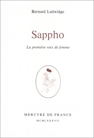 Stock image for SAPPHO, LA PREMIERE VOIX DE FEMME for sale by Ammareal