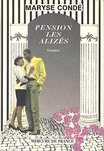 Pension Les alizÃ©s (9782715215474) by CondÃ©, Maryse