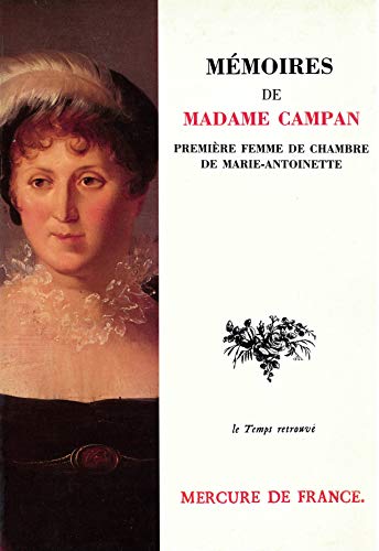 9782715215665: Mmoires de Madame Campan, premire femme de chambre de Marie-Antoinette