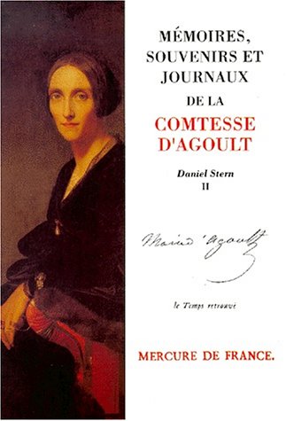 Imagen de archivo de Mmoires, souvenirs et journaux de la comtesse d'Agoult a la venta por Better World Books