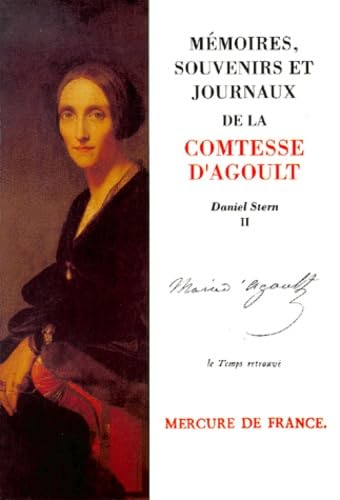 Stock image for Mmoires, souvenirs et journaux de la comtesse d'Agoult for sale by Better World Books