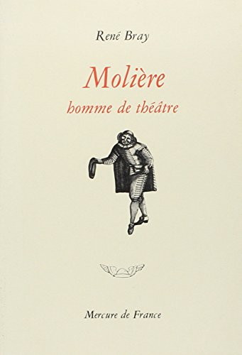 Stock image for Molire ; homme de thtre for sale by Better World Books