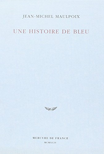 Beispielbild fr Une Histoire De Bleu zum Verkauf von RECYCLIVRE