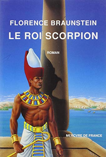9782715217850: Le roi scorpion