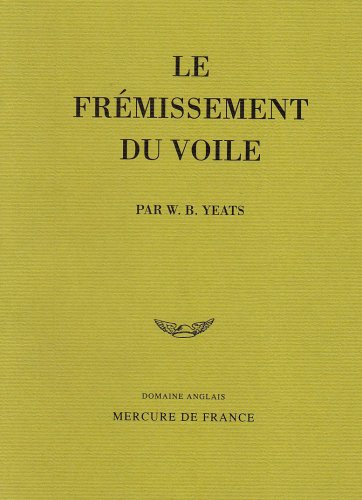 Le frÃ©missement du voile (9782715219137) by Yeats, William Butler