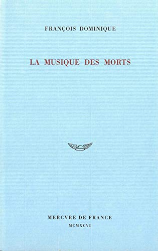 Beispielbild fr La musique des morts zum Verkauf von medimops