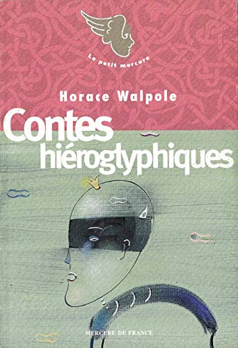 9782715219526: Contes hiroglyphiques (Le petit Mercure)