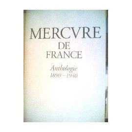 9782715220027: Mercure de France: Anthologie 1890-1940