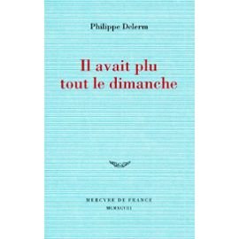 Stock image for Il Avait Plu Tout Le Dimanche for sale by ThriftBooks-Atlanta