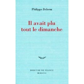 Stock image for Il Avait Plu Tout Le Dimanche for sale by ThriftBooks-Dallas
