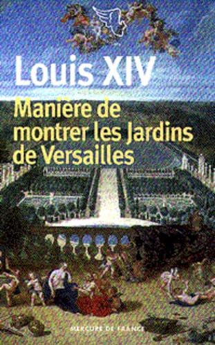 9782715220355: La Manire de montrer les jardins de Versailles