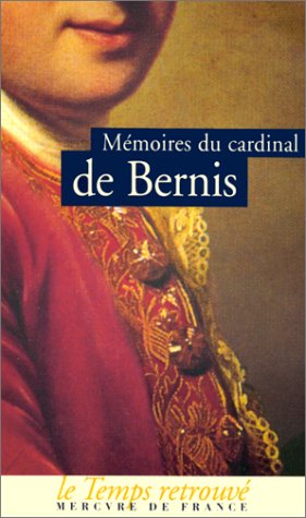 Mémoires - Cardinal Bernis