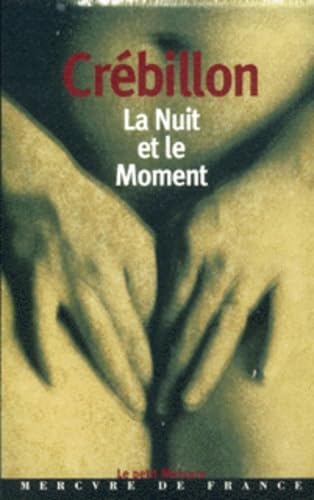 9782715222120: La Nuit et le Moment ou Les matines de Cythre: Dialogue