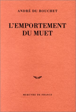 Stock image for L'emportement du muet for sale by Tim's Used Books  Provincetown Mass.