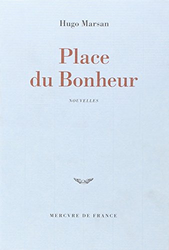 Imagen de archivo de Place du bonheur a la venta por Ammareal