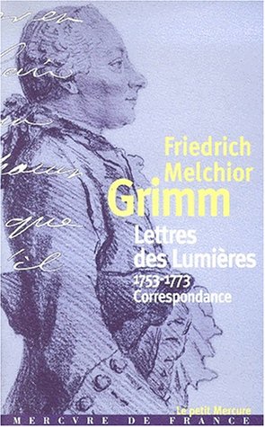 9782715222472: Melchior Grimm : correspondance (Le Petit Mercure) (French Edition)