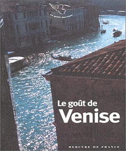 Imagen de archivo de Le goût de Venise a la venta por ThriftBooks-Atlanta
