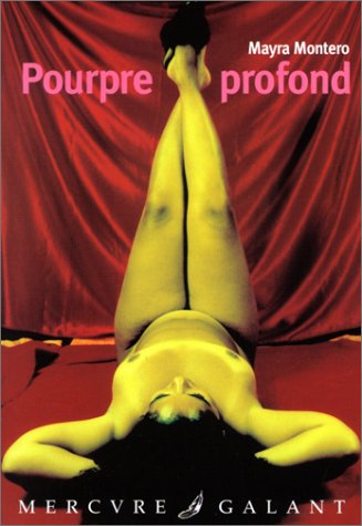 Stock image for Pourpre profond [Paperback] Montero,Mayra and Mestre,Serge for sale by LIVREAUTRESORSAS