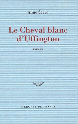 Stock image for Le Cheval blanc d'Uffington for sale by Ammareal