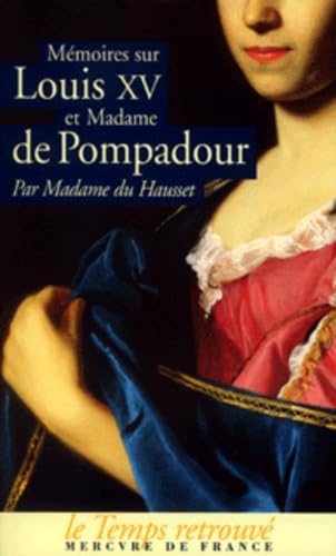 Imagen de archivo de Mmoires sur Louis XV et Madame de Pompadour a la venta por medimops