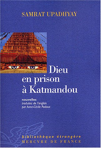 9782715223585: Dieu en prison  Katmandou