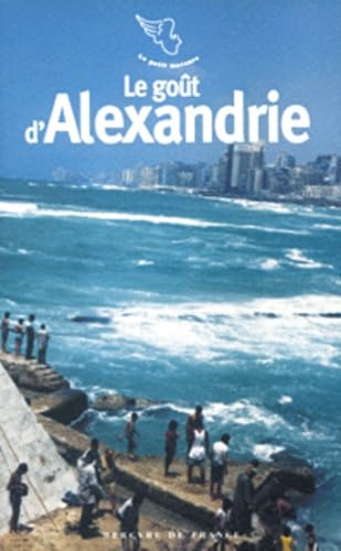 Le goÃ»t d'Alexandrie (9782715223653) by Errera, Eglal