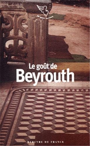 9782715223837: Le got de Beyrouth