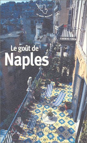 Imagen de archivo de Le Got de Naples a la venta por La Bouquinerie des Antres