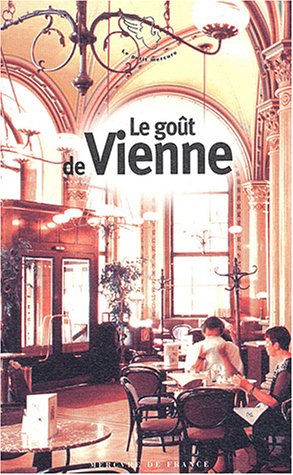 Beispielbild fr Le Got de Vienne zum Verkauf von medimops