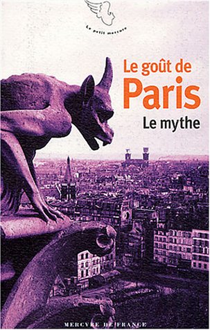 Stock image for Le got de Paris (Tome 1-Le mythe) for sale by Ammareal
