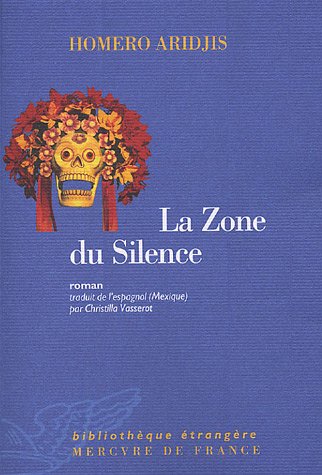 Beispielbild fr La Zone du Silence zum Verkauf von Ammareal