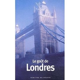 Imagen de archivo de Le gout de Londres (LE PETIT MERCURE) a la venta por WorldofBooks