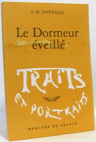 Stock image for Le Dormeur  veill [Paperback] Pontalis,J.-B. for sale by LIVREAUTRESORSAS