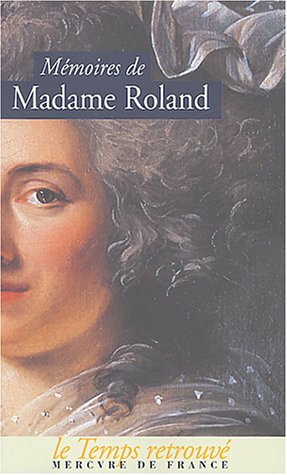 Stock image for Mmoires De Madame Roland for sale by RECYCLIVRE