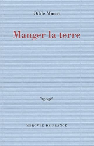 Stock image for Manger la terre for sale by WorldofBooks