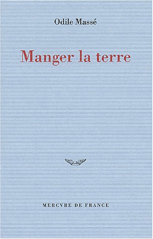 Stock image for Manger la terre for sale by WorldofBooks