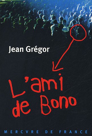 Beispielbild fr L'ami de Bono zum Verkauf von Ammareal