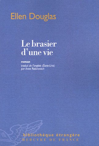 Stock image for Le brasier d'une vie for sale by Ammareal